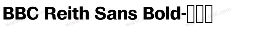 BBC Reith Sans Bold字体转换